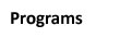 Programs